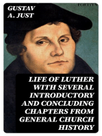 Life of Luther with several introductory and concluding chapters from general church history