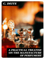 A Practical Treatise on the Manufacture of Perfumery