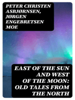 East of the Sun and West of the Moon