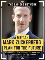 Meta: Mark Zuckerberg Plan For The Future: Discover What This Powerful Platform Will Have To Offer The World, The Economy And Virtual Reality