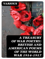 A Treasury of War Poetry: British and American Poems of the World War 1914-1917