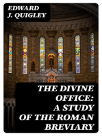 The Divine Office: A Study of the Roman Breviary