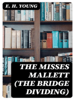 The Misses Mallett (The Bridge Dividing)
