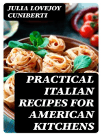 Practical Italian Recipes for American Kitchens: Sold to aid the Families of Italian Soldiers