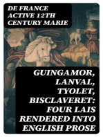 Guingamor, Lanval, Tyolet, Bisclaveret: Four lais rendered into English prose