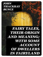 Fairy Tales, Their Origin and Meaning; With Some Account of Dwellers in Fairyland
