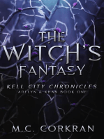 The Witch's Fantasy: The Kell City Chronicles, #1