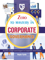 ZERO TO MASTERY IN CORPORATE GOVERNANCE: Become Zero To Hero In Corporate Governance, This Book Covers A-Z Corporate Governance Concepts, 2022 Latest Edition