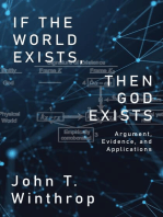 If the World Exists, Then God Exists: Argument, Evidence, and Applications
