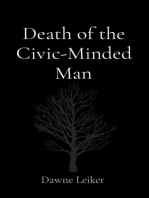 Death of the Civic-Minded Man