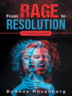 From Rage To Resolution: Conquering Conflict