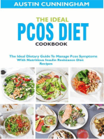 The Ideal Pcos Diet Cookbook; The Ideal Dietary Guide To Manage Pcos Symptoms With Nutritious Insulin Resistance Diet Recipes