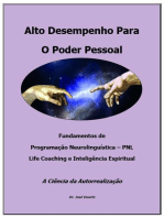 Alto Desempenho Para O Poder Pessoal: Fundamentos de Programação Neurolinguística - PNL