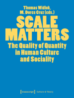 Scale Matters: The Quality of Quantity in Human Culture and Sociality