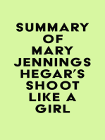 Summary of Mary Jennings Hegar's Shoot Like a Girl