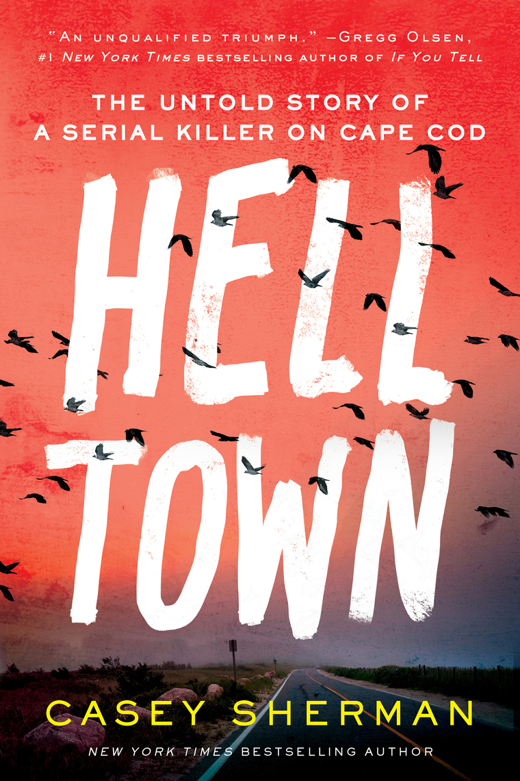 Helltown by Casey Sherman Ebook Scribd