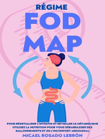 Régime Fodmap - Pour Réinitialiser l’Intestin et Réveiller le Métabolisme . Utilisez la Nutrition pour vous Débarrasser des Ballonnements et de l’Inconfort Abdominal