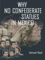 Why No Confederate Statues in Mexico