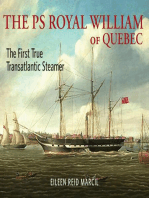 The PS Royal William of Quebec: The First True Transatlantic Steamer