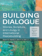 Building Dialogue: Stories, Scripture, and Liturgy in International Peacebuilding