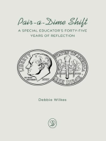 Pair-a-Dime Shift: A Special Educator's Forty-Five Years of Reflection