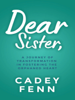 Dear Sister: A Journey of Transformation in Fostering the Orphaned Heart