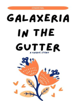 Galaxeria in the Gutter