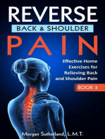 Reverse Back and Shoulder Pain: Reverse Your Pain, #3