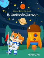 A Squirrel’s Journey; The Expedition Through the Planets of the Solar System and Beyond