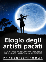 Elogio degli artisti pacati: Storie emozionanti di artisti introversi che il mondo non potrà mai dimenticare: Fenice Tranquilla, #4