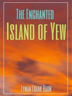 The Enchanted Island of Yew (Annotated)