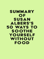 Summary of Susan Albers's 50 Ways to Soothe Yourself Without Food