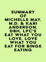 Summary of Michelle May, M.D. & Kari Anderson, DBH, LPC's Eat What You Love, Love What You Eat for Binge Eating