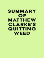 Summary of Matthew Clarke's Quitting Weed