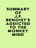 Summary of J.F. Benoist's Addicted to the Monkey Mind