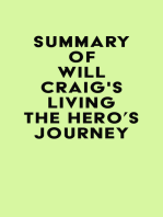 Summary of Will Craig's Living the Hero's Journey