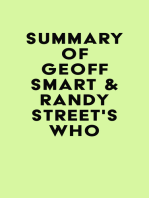 Summary of Geoff Smart & Randy Street's Who