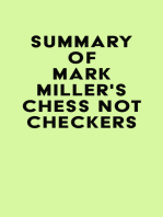 Summary of Mark Miller's Chess Not Checkers
