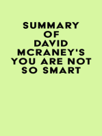 Summary of David McRaney's You Are Not So Smart