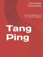 Tang Ping: La Gran Renuncia y La Cultura Laboral