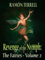 Revenge of the Nymph: The Fairies: Volume 2: The Fairies, #2