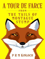 A Tour De Farce: THE TAILS OF MONTAGUE STUMP, #3