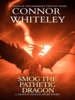 Smog The Pathetic Dragon: A Dragon Fantasy Short Story: The Cato Dragon Rider Fantasy Series