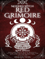 Modern Witch Red Grimoire - Love Spells - Red and White Magic Rituals. Filters and Natural Potions for Matters of the Heart and Seduction