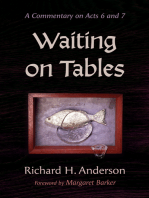 Waiting on Tables: A Commentary on Acts 6 and 7