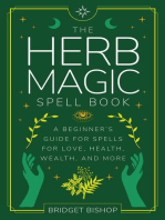 The Herb Magic Spell Book: A Beginner's Guide For Spells for Love, Health, Wealth, and More: Spell Books for Beginners, #3