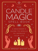 The Candle Magic Spell Book: A Beginner's Guide to Spells to Improve Your Life: Spell Books for Beginners, #1