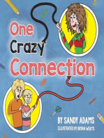 One Crazy Connection