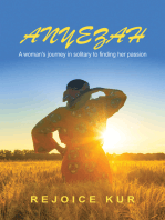 Anyezah: A Woman's Journey in Solitary to Finding Her Passion