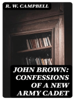 John Brown: Confessions of a New Army Cadet
